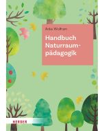 Handbuch Naturraumpädagogik