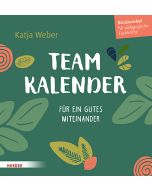 Immerwährender Teamkalender. Für ein gutes Miteinander