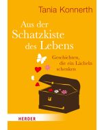 Aus der Schatzkiste des Lebens