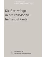 Die Gottesfrage in der Philosophie Immanuel Kants