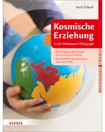 Kosmische Erziehung in der Montessori-Pädagogik