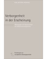 Verborgenheit in der Erscheinung