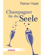 Champagner für die Seele