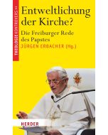Entweltlichung der Kirche?