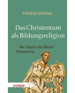 Das Christentum als Bildungsreligion