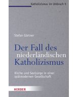 Der Fall des niederländischen Katholizismus