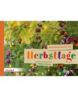Mit Kindern durchs Jahr: Herbsttage