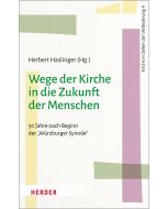 Wege der Kirche in die Zukunft der Menschen