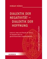 Dialektik der Negativität – Dialektik der Hoffnung