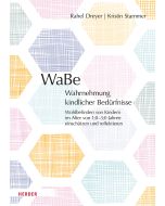 WaBe. Wahrnehmung kindlicher Bedürfnisse