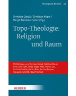 Topo-Theologie: Religion und Raum
