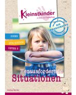 Die Praxismappe: Herausfordernde Situationen