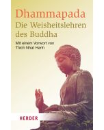 Dhammapada - Die Weisheitslehren des Buddha