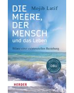 Die Meere, der Mensch und das Leben