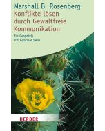 Konflikte lösen durch Gewaltfreie Kommunikation