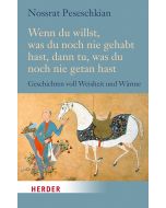 Wenn du willst, was du noch nie gehabt hast, dann tu, was du noch nie getan hast