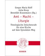 Amt - Macht - Liturgie