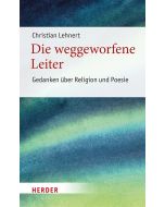 Die weggeworfene Leiter