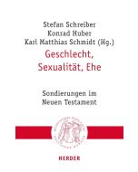 Geschlecht, Sexualität, Ehe