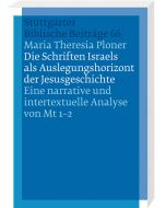 Die Schriften Israels als Auslegungshorizont der Jesusgeschichte