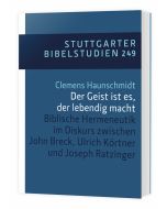 Der Geist ist es, der lebendig macht/ SBS 249