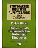 Studien zu alttestamentlichen Texten und Situationen