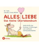 Alles Liebe - Das kleine Überlebensbuch