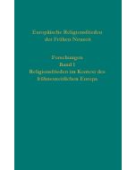 Europäische Religionsfrieden der Frühen Neuzeit - Forschungen