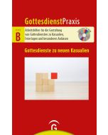 Gottesdienste zu neuen Kasualien