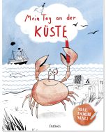 Mal doch mal! – Mein Tag an der Küste