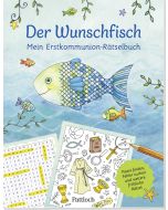 Der Wunschfisch. Mein Erstkommunion-Rätselbuch