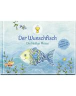 Der Wunschfisch. Die Heilige Messe