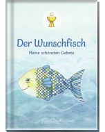 Der Wunschfisch. Meine schönsten Gebete