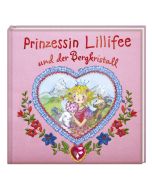 Prinzessin Lillifee und der Bergkristall