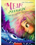 Meja Meergrün und das sagenhafte Seeungeheuer