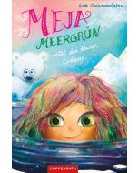 Meja Meergrün rettet den kleinen Eisbären