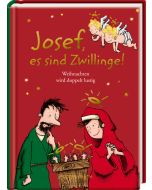 Josef, es sind Zwillinge!