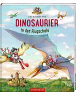 Dinosaurier in der Flugschule (Bd. 3)