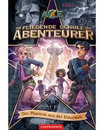 Die fliegende Schule der Abenteurer (Bd. 3)