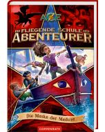 Die fliegende Schule der Abenteurer (Bd. 4)