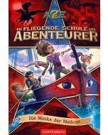 Die fliegende Schule der Abenteurer (Bd. 4)
