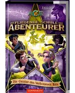 Die fliegende Schule der Abenteurer (Bd. 6)
