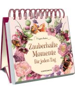 Zauberhafte Momente für jeden Tag