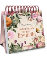 Du bist einfach eine gute Freundin