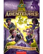Die fliegende Schule der Abenteurer (Bd. 6)