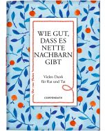 Wie gut, dass es nette Nachbarn gibt