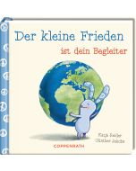 Der kleine Frieden ist dein Begleiter