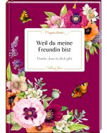 Weil du meine Freundin bist