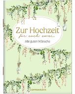 Zur Hochzeit für euch zwei