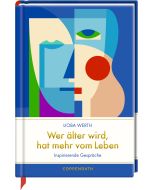 Wer älter wird, hat mehr vom Leben